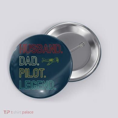 Husband Dad Pilot Legend Retro Pilot Dad Button