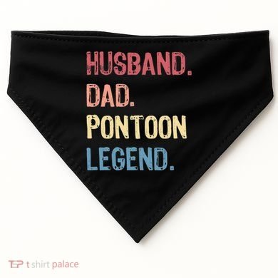 Husband Dad Pontoon Legend USA-Made Doggie Bandana