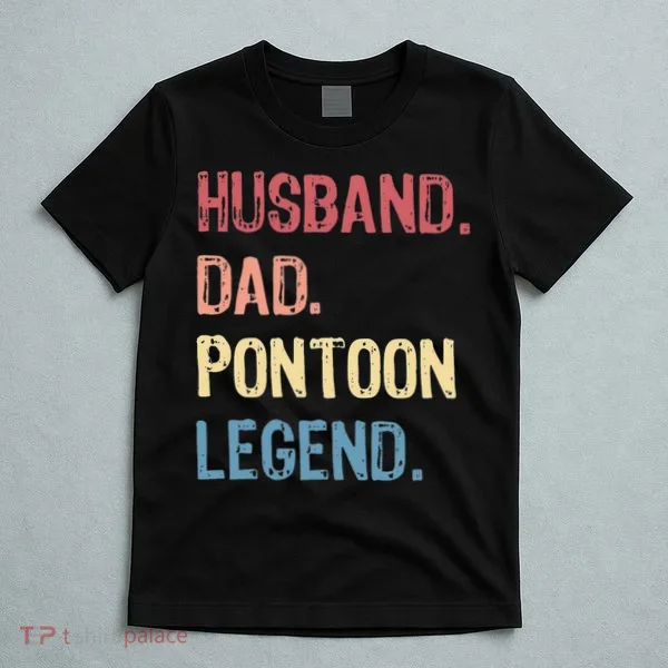 Husband Dad Pontoon Legend T-Shirt