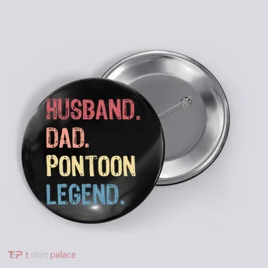 Husband Dad Pontoon Legend Button