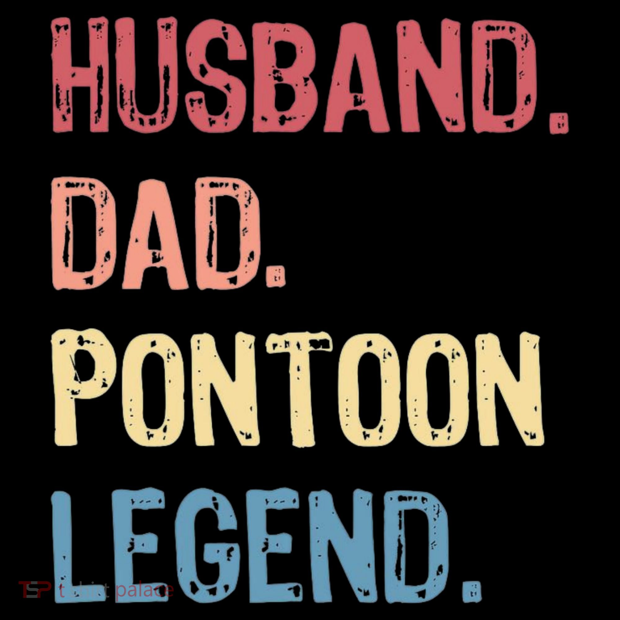 Husband Dad Pontoon Legend Button