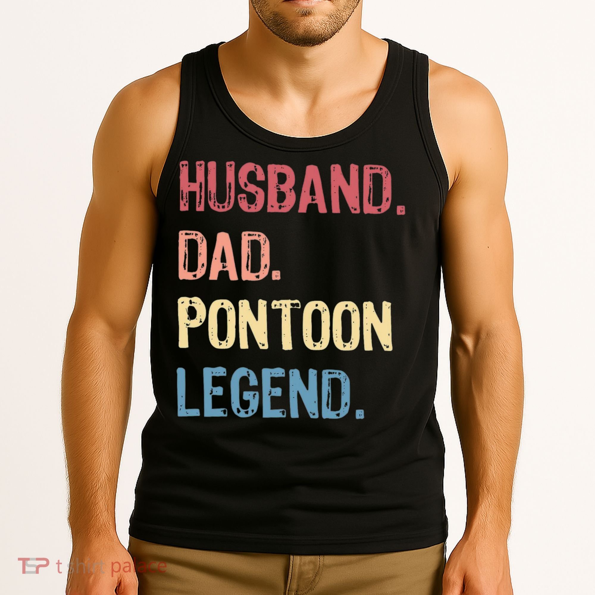 Husband Dad Pontoon Legend Tank Top