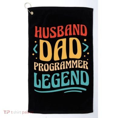 Husband Dad Programmer Legend Golf Towel