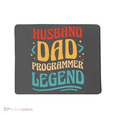 Husband Dad Programmer Legend Mousepad