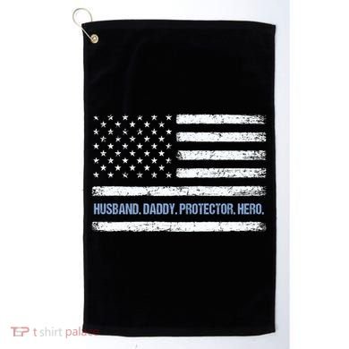 Husband Daddy Protector Hero Fathers Day American Flag Dad Cool Gift Golf Towel