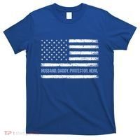 Husband Daddy Protector Hero Fathers Day American Flag Dad Cool Gift T-Shirt thumb 0
