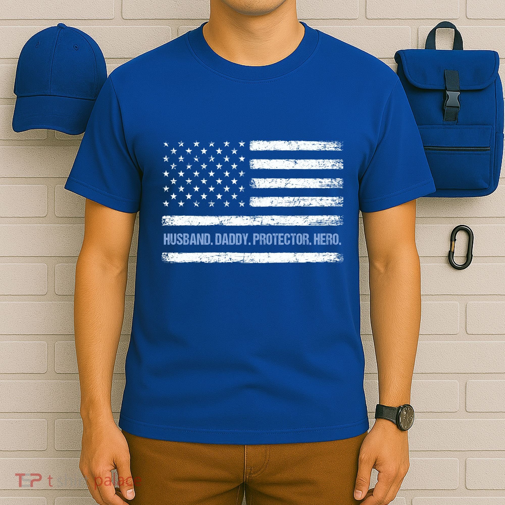 Husband Daddy Protector Hero Fathers Day American Flag Dad Cool Gift T-Shirt
