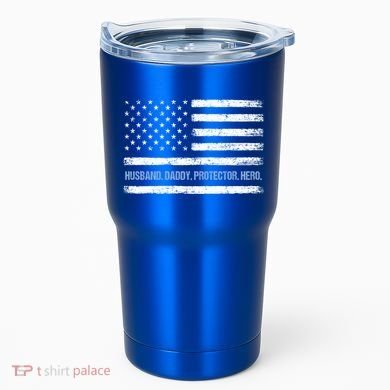Husband Daddy Protector Hero Fathers Day American Flag Dad Cool Gift Tumbler