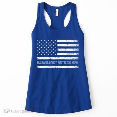 Husband Daddy Protector Hero Fathers Day American Flag Dad Cool Gift Women's Tank Top