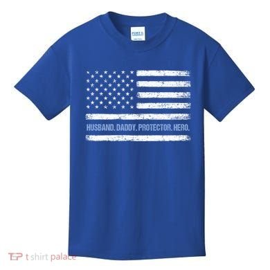 Husband Daddy Protector Hero Fathers Day American Flag Dad Cool Gift Kids T-Shirt
