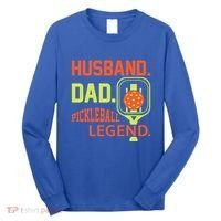 Husband Dad Pickleball Legend For Best Fathers Day Gift Long Sleeve Shirt thumb 0