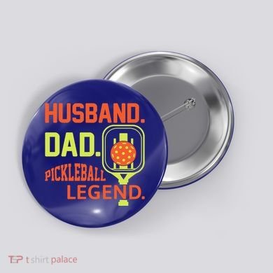 Husband Dad Pickleball Legend For Best Fathers Day Gift Button