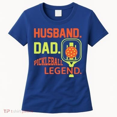 Husband Dad Pickleball Legend For Best Fathers Day Gift Women's T-Shirt