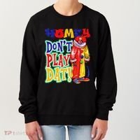 Homie DonT Play That Women's Sweatshirt thumb 0