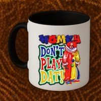 Homie DonT Play That Coffee Mug thumb 2