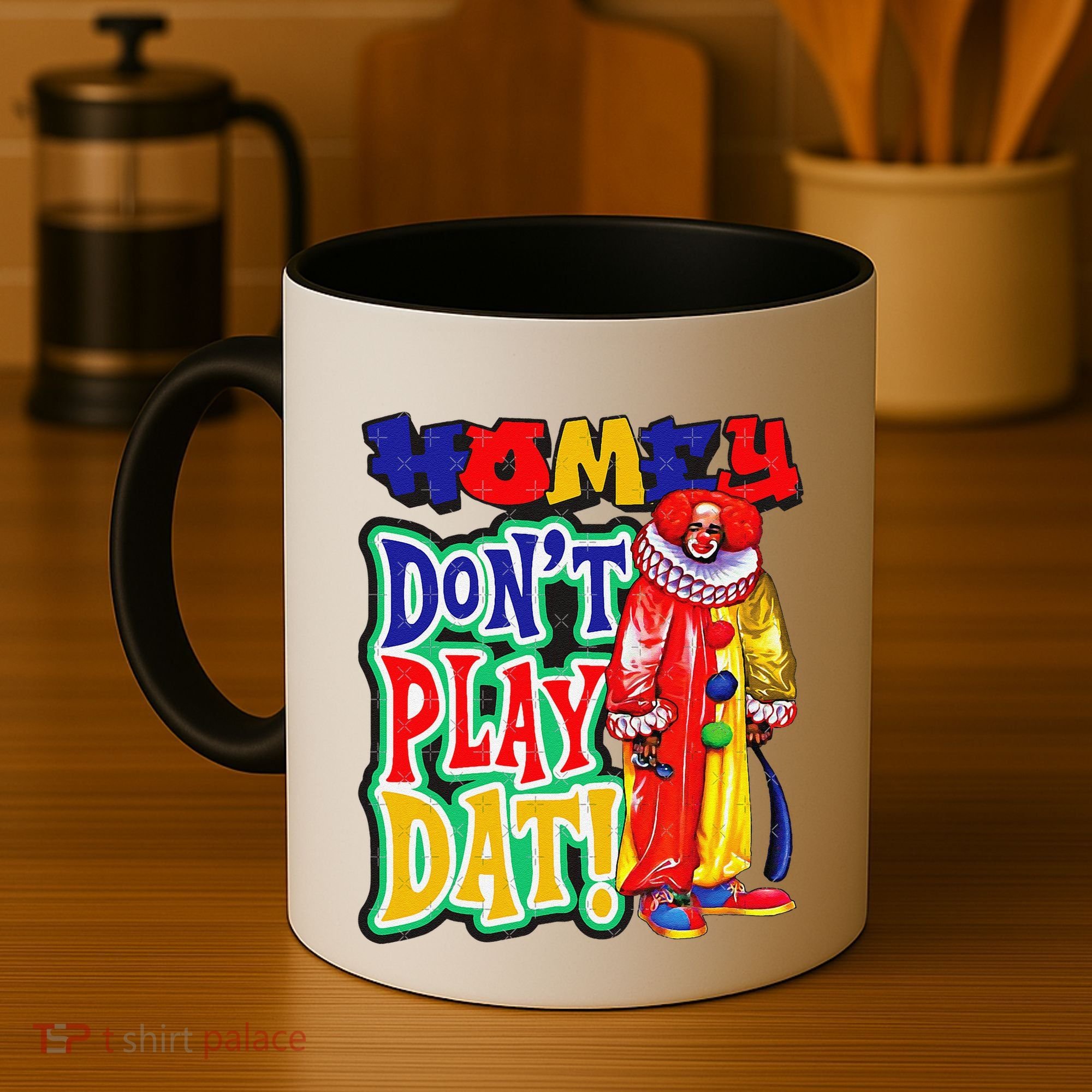 Homie DonT Play That Coffee Mug