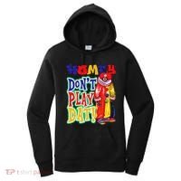 Homie DonT Play That Women's Hoodie thumb 0
