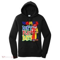 Homie DonT Play That Women's Hoodie thumb 0