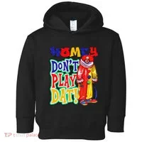 Homie DonT Play That Toddler Hoodie thumb 0