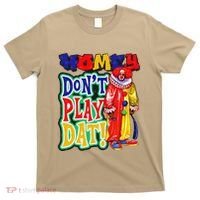 Homie DonT Play That T-Shirt thumb 0