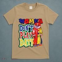Homie DonT Play That T-Shirt thumb 5