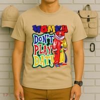 Homie DonT Play That T-Shirt thumb 6