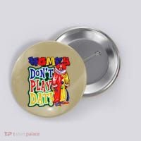 Homie DonT Play That Button thumb 0