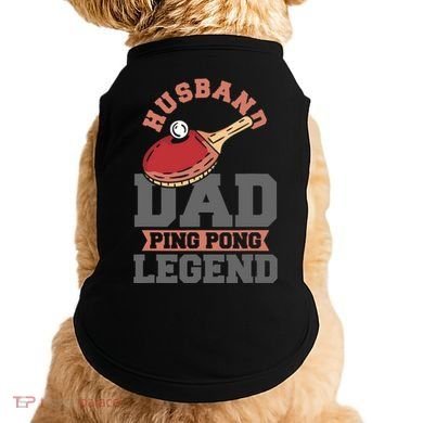 Husband Dad Ping Pong Legend Table Tennis Doggie Tank