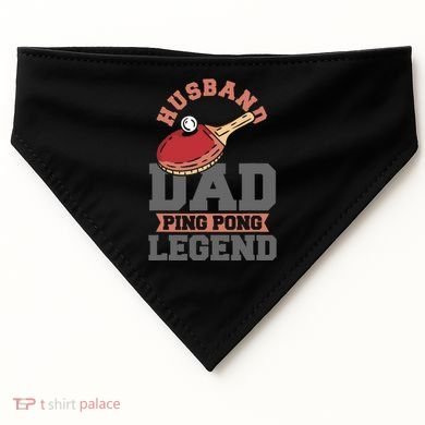 Husband Dad Ping Pong Legend Table Tennis USA-Made Doggie Bandana
