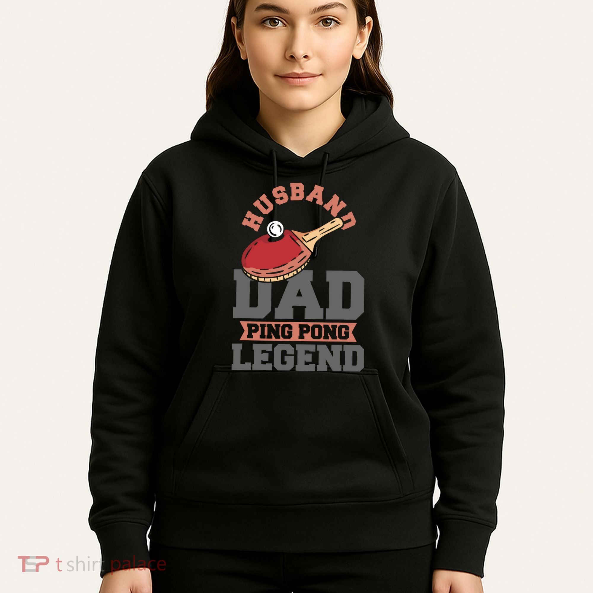 Husband Dad Ping Pong Legend Table Tennis Hoodie