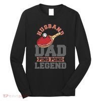 Husband Dad Ping Pong Legend Table Tennis Long Sleeve Shirt thumb 0