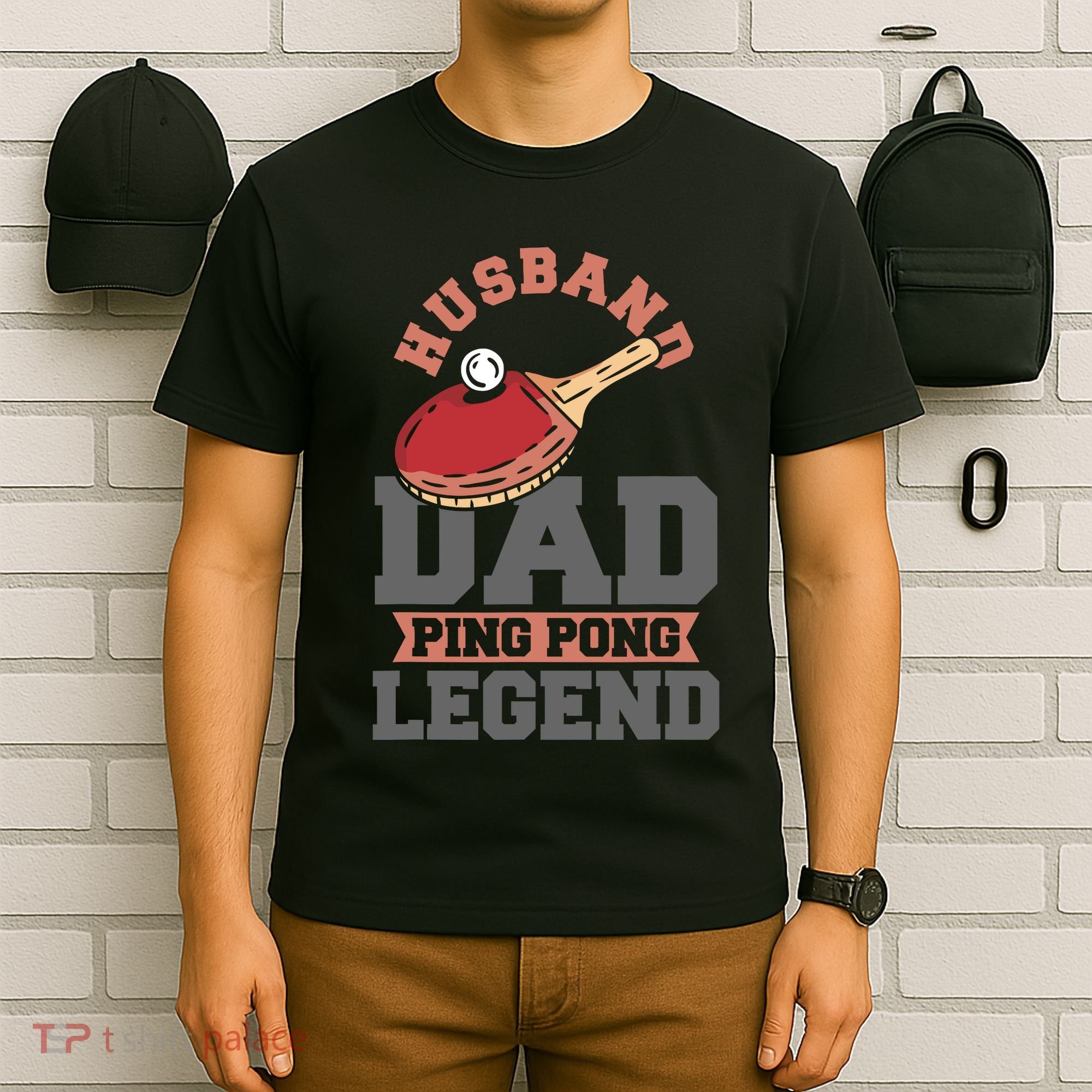 Husband Dad Ping Pong Legend Table Tennis T-Shirt
