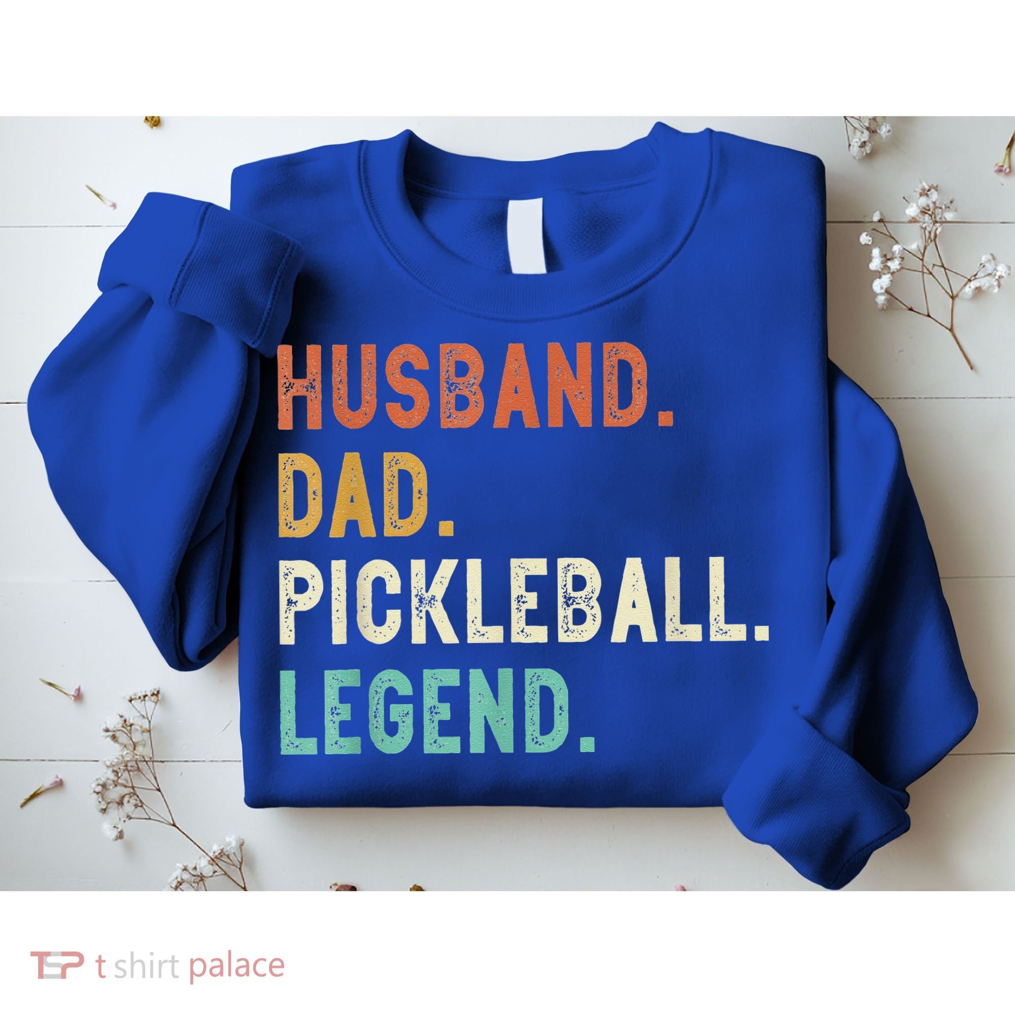 Husband Dad Pickleball Legend Funny Dad Pickleball Sweatshirt