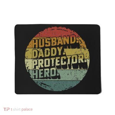 Husband Daddy Protector Hero Fathers Day Vintage Mousepad