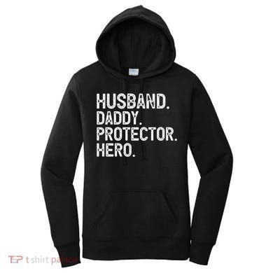 Husband Daddy Protector Hero Cool Gift Women's Hoodie