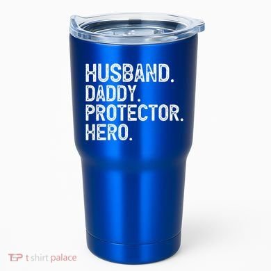Husband Daddy Protector Hero Cool Gift Tumbler