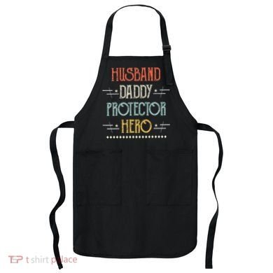 Husband Daddy Protector Hero Best Dad Fathers Day Gift Apron