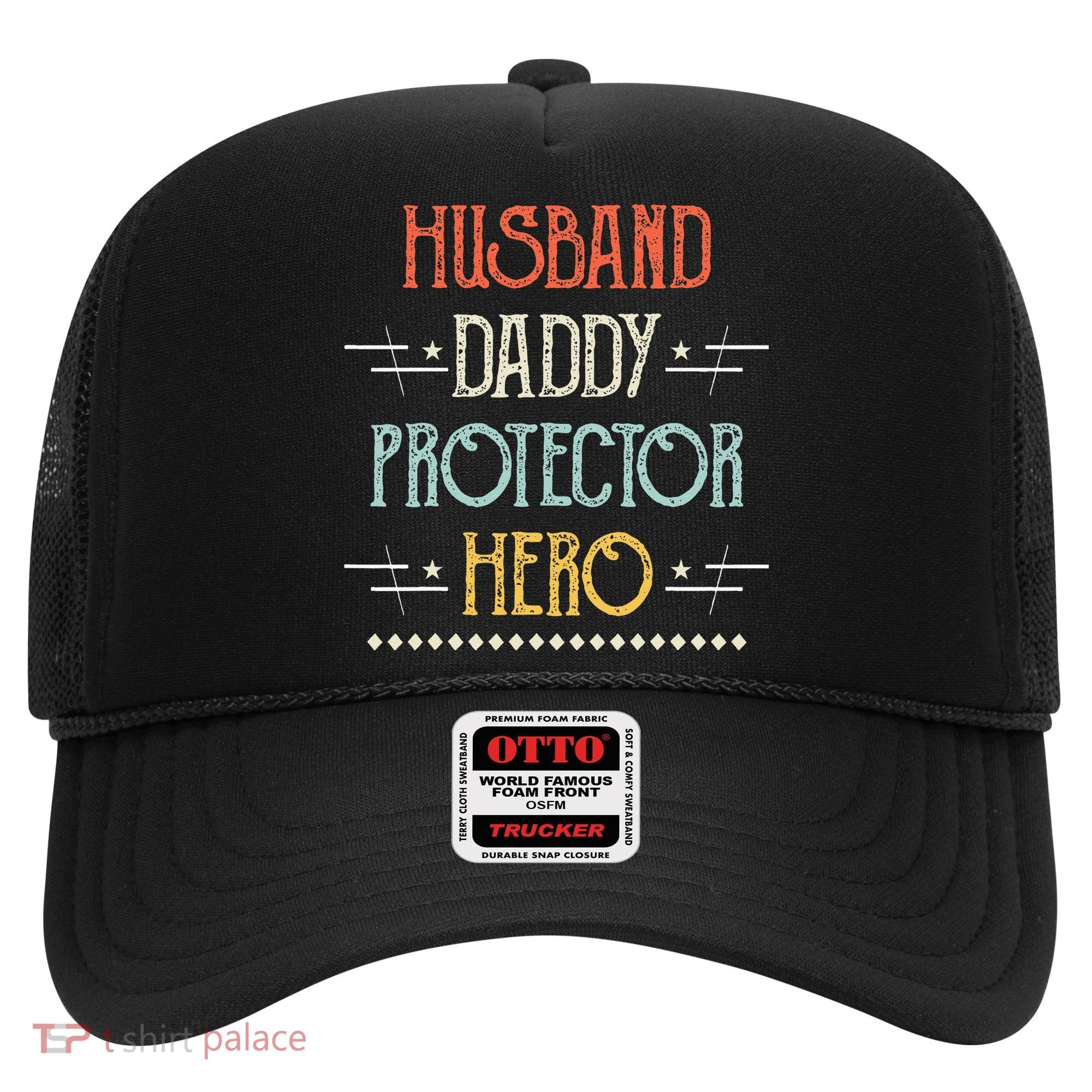 Husband Daddy Protector Hero Best Dad Fathers Day Gift Hat