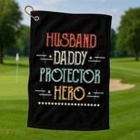 Husband Daddy Protector Hero Best Dad Fathers Day Gift Golf Towel thumb 1