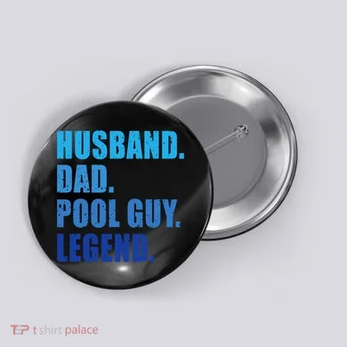 Husband Dad Pool Guy Legend Funny Men Button