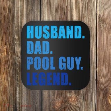 Husband Dad Pool Guy Legend Funny Men Coaster
