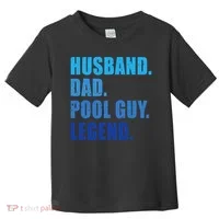 Husband Dad Pool Guy Legend Funny Men Toddler T-Shirt thumb 0