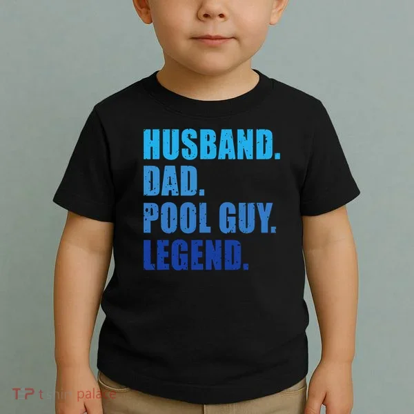 Husband Dad Pool Guy Legend Funny Men Toddler T-Shirt