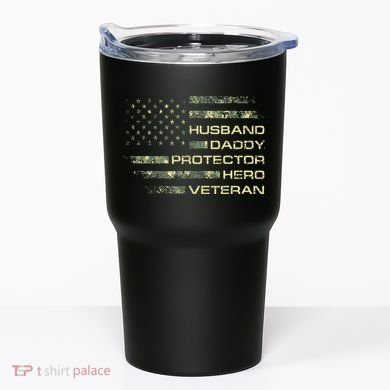Husband Daddy Protector Hero Veteran Usa Flag Camouflage Dad Tumbler