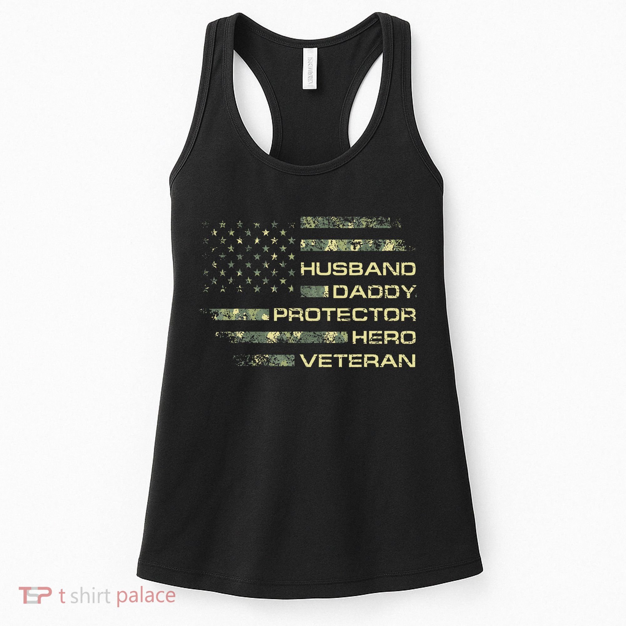 Husband Daddy Protector Hero Veteran Usa Flag Camouflage Dad Women's Tank Top