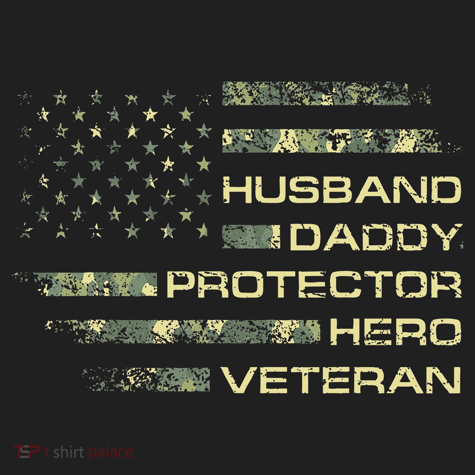 Husband Daddy Protector Hero Veteran Usa Flag Camouflage Dad Hat