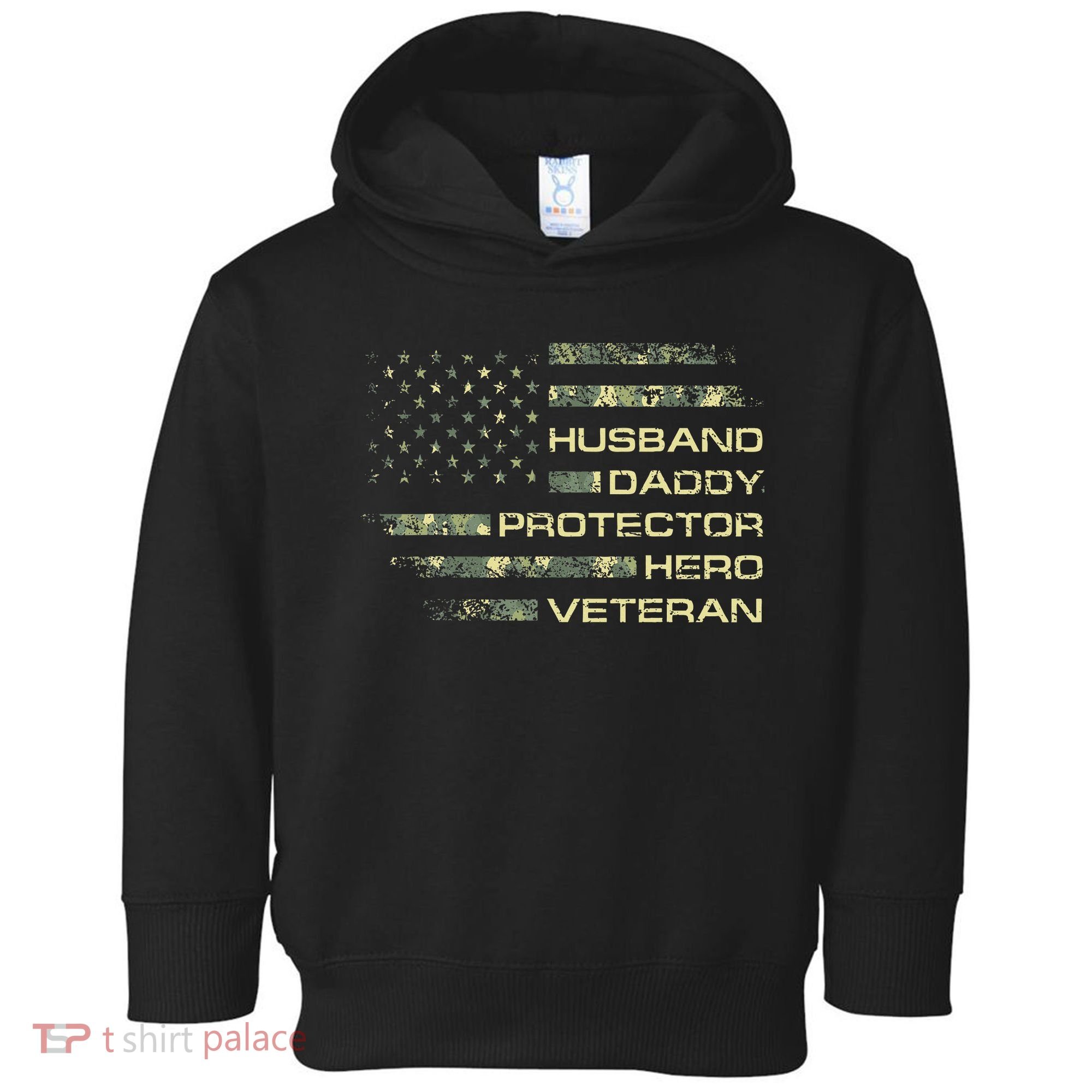 Husband Daddy Protector Hero Veteran Usa Flag Camouflage Dad Toddler Hoodie