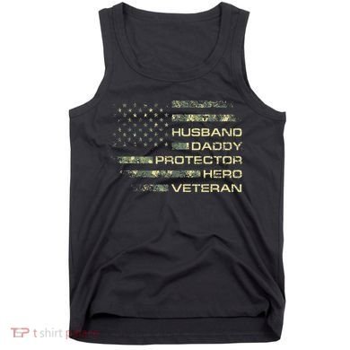 Husband Daddy Protector Hero Veteran Usa Flag Camouflage Dad Tank Top