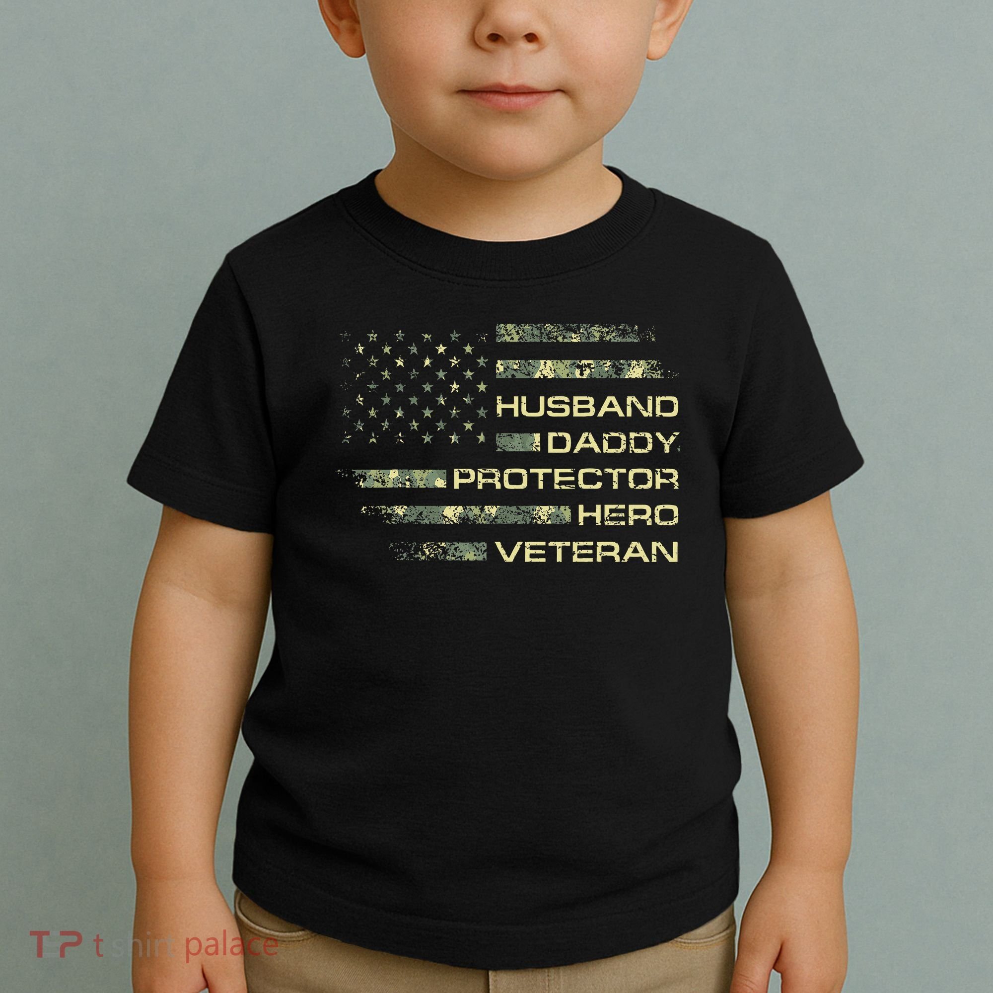 Husband Daddy Protector Hero Veteran Usa Flag Camouflage Dad Toddler T-Shirt