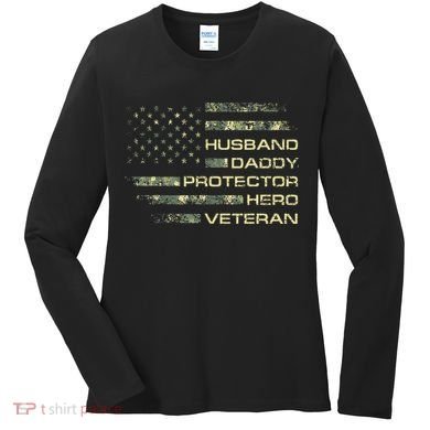Husband Daddy Protector Hero Veteran Usa Flag Camouflage Dad Women's Long Sleeve Shirt